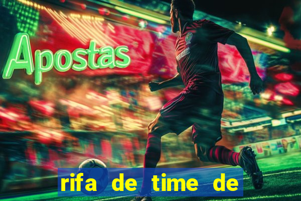 rifa de time de futebol qual sai mais